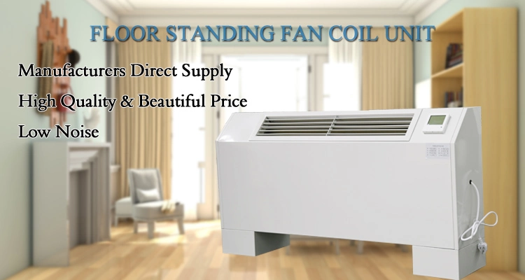 China Energy Saving 2 Pipe Ceiling Mounted Floor Standing Fan Coil Unit