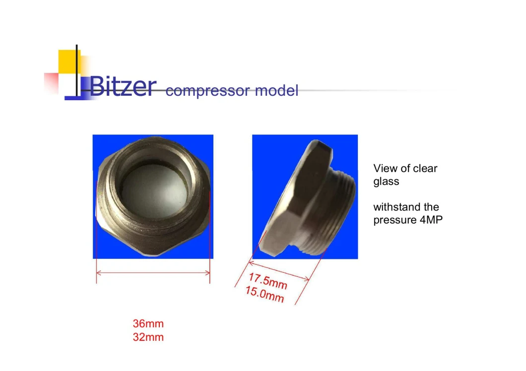 Thread Sight Glass 30 mm Used for Bitzer Compressor Model