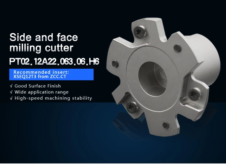 Indexable Side and Face Milling Cutter PT02.12A22.063.06. H6 with Xseq12t3 Insert