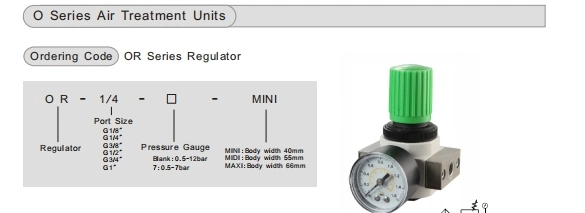 or Series Regulator O Series Air Treatment Units Air Regulator