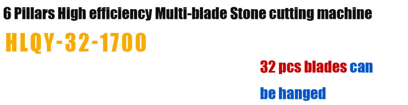 Six Pillars High Efficiency Multi-Blade Stone Cutting Machine with PLC System