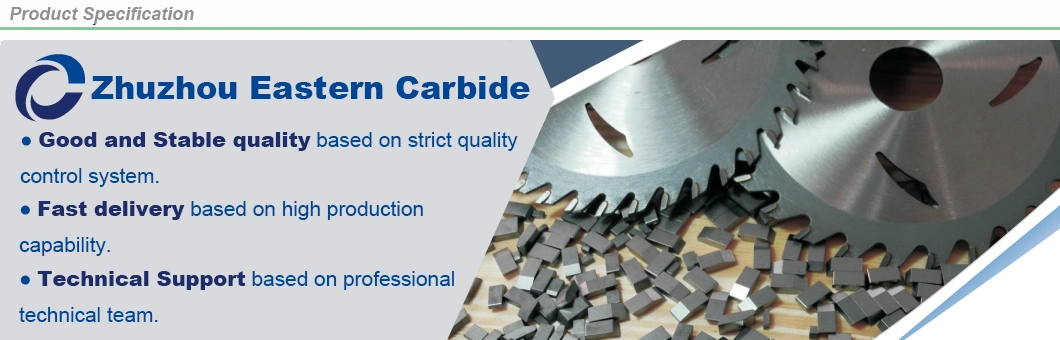 Tungsten Carbide Saw Blade/Saw Tips for Cutting