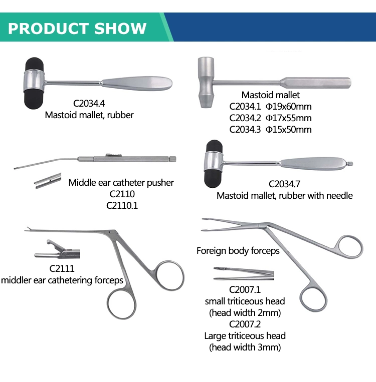 Foreign Body Mastoid Mallet Rubber Middle Ear Small Large Triticeous Cathetering Forceps Catheter Pusher with Needle