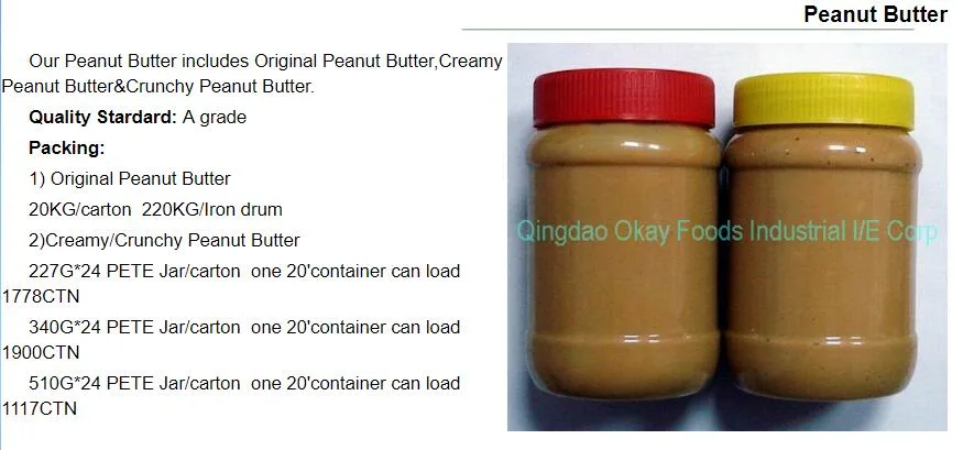 High Quality Creamy /Crunchy /Original Pure Peanut Butter