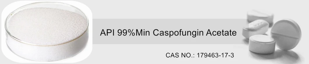 API 99% Min Caspofungin Acetate Medical Grade Raw Material Powder CAS 179463-17-3 in Stock